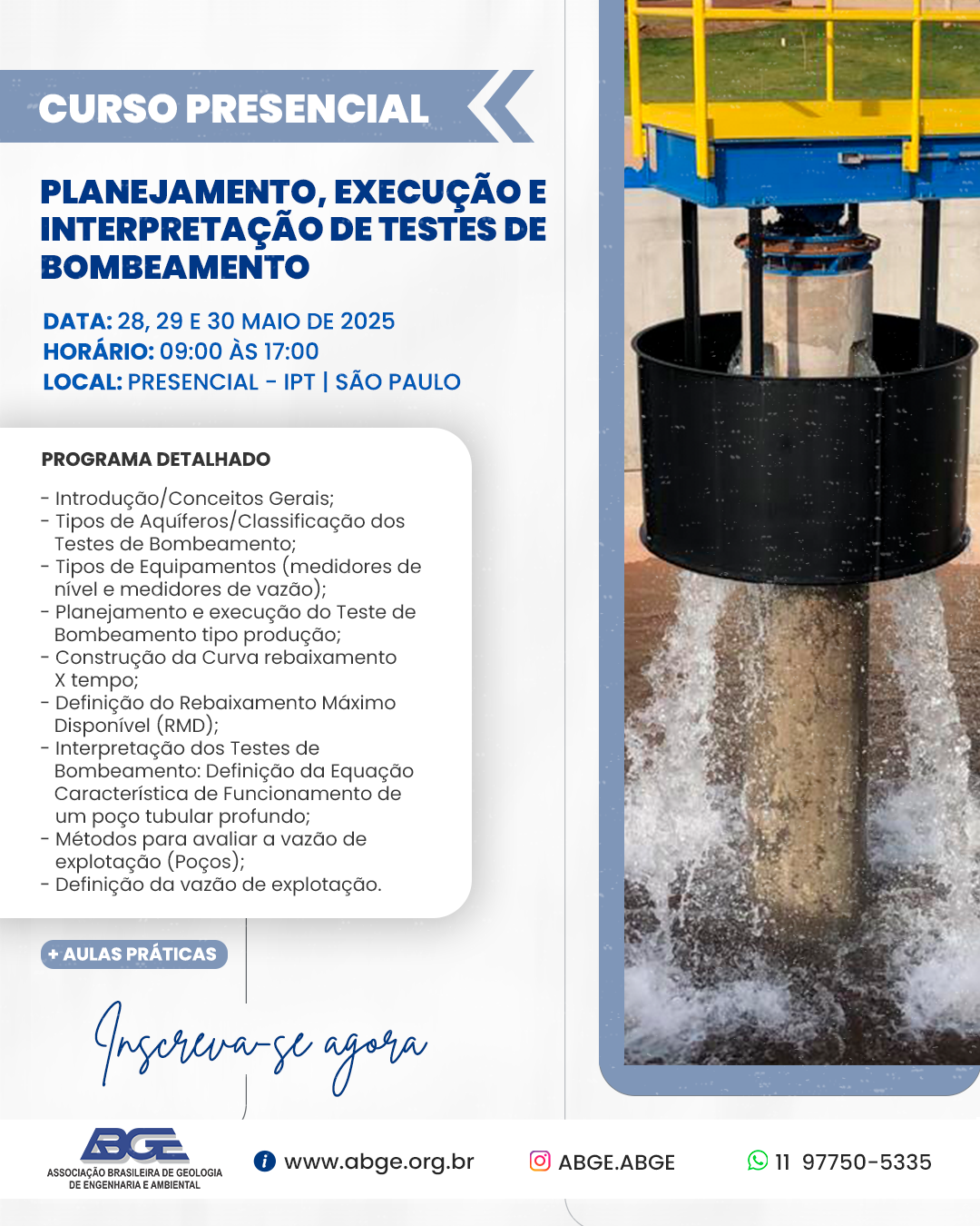 Capa do curso CURSO: PLANEJAMENTO, EXECUÇÃO E INTERPRETAÇÃO DE TESTES DE BOMBEAMENTO | MAIO