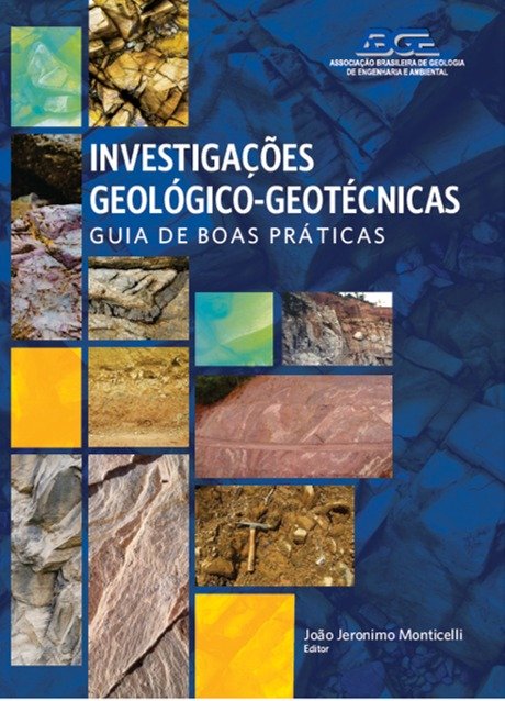 Investigações Geológico-Geotécnicas: Guia de Boas Práticas