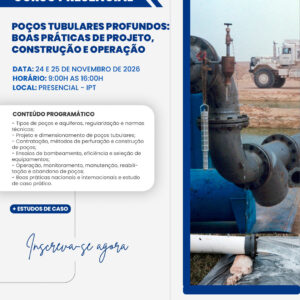 Curso: Poços Tubulares Profundos: Boas Práticas de Projeto, Construção e Operação